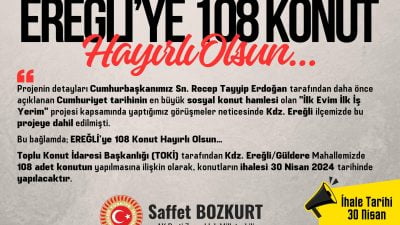 TOKİ’DEN Ereğli’ye 108 adet sosyal konut