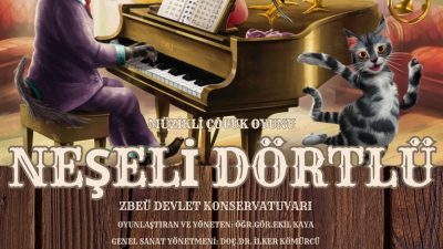 Sezai Karakoç Kültür Merkezi’nde “Neşeli Dörtlü” Adlı Müzikli Çocuk Oyunu!