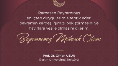 Rektör Uzun’dan Ramazan Bayramı mesajı