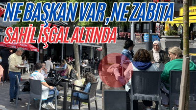 Zonguldak Sahili, sahilde bulunan işletmeciler tarafından adeta işgal edilmiş durumda.