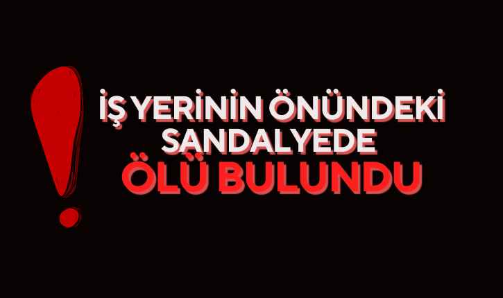 ÇAYCUMA’DA ANİ ÖLÜM! Zonguldak‘ın Çaycuma ilçesinde 71