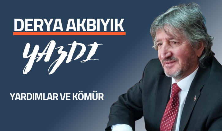 YARDIMLAR VE KÖMÜR
