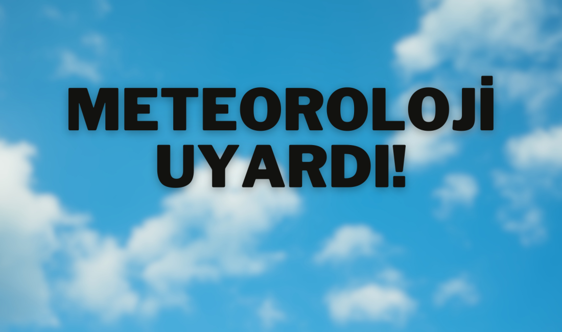 KUVVETLİ FIRTINAYA KARŞI DİKKAT! Meteoroloji Genel Müdürlüğü, Batı