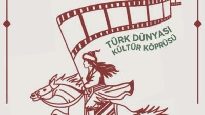 TÜRK DÜNYASI KÜLTÜR KÖPRÜSÜ ANKARA’DA PARLAYACAK