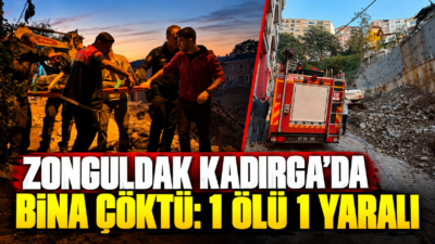 Zonguldak’ta Kadırga mevkisinde akşam saatlerinde meydana gelen bina çökmesinde göçük